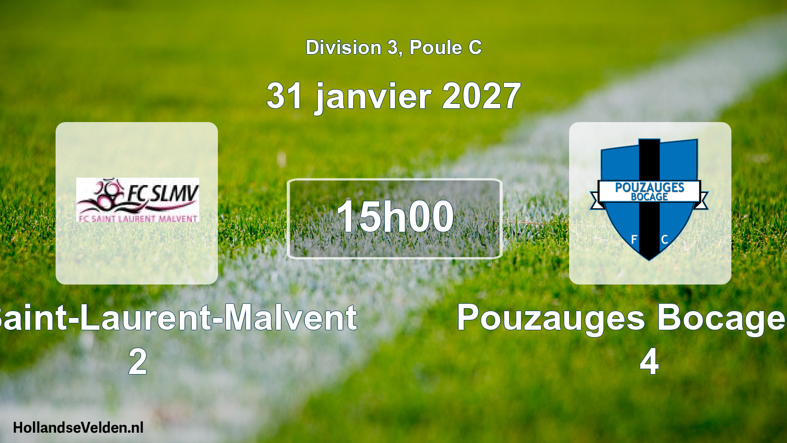 Scheduled Match: FC Saint-Laurent-Malvent 2 - Pouzauges Bocage FC 4 (31 January 2027)
