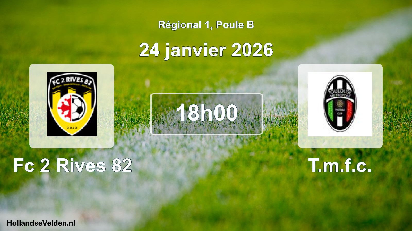 Geplande wedstrijd: Fc 2 Rives 82 - T.m.f.c. (24 janvier 2026)
