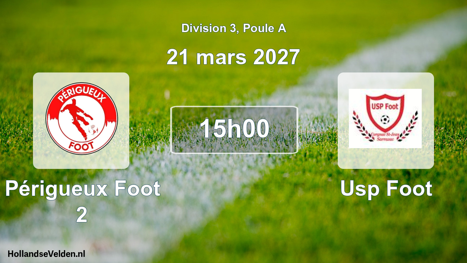 Scheduled Match: Périgueux Foot 2 - Usp Foot (21 March 2027)