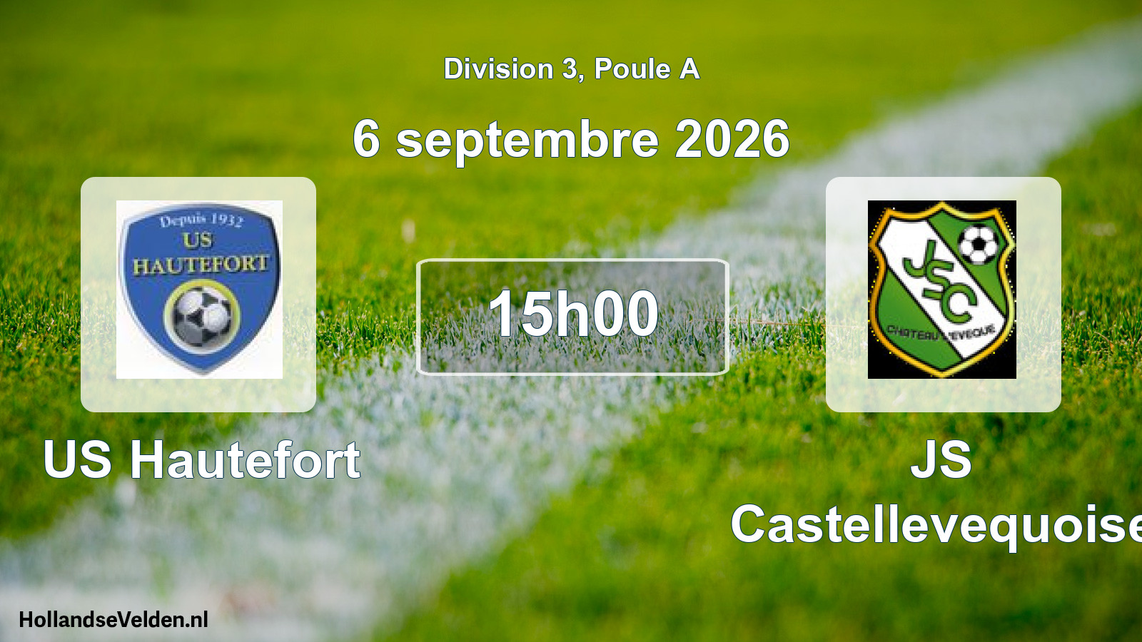 Match programmé: US Hautefort - JS Castellevequoise (6 septembre 2026)
