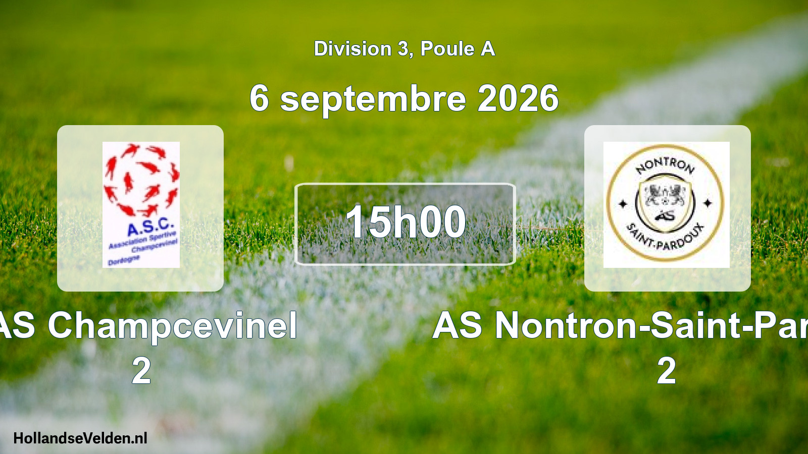 Geplande wedstrijd: AS Champcevinel 2 - AS Nontron-Saint-Pardoux 2 (6 september 2026)