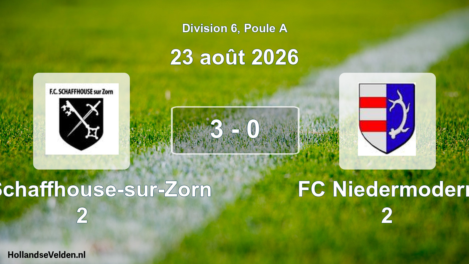 Scheduled Match: FC Schaffhouse-sur-Zorn 2 - FC Niedermodern 2 (23 August 2026)