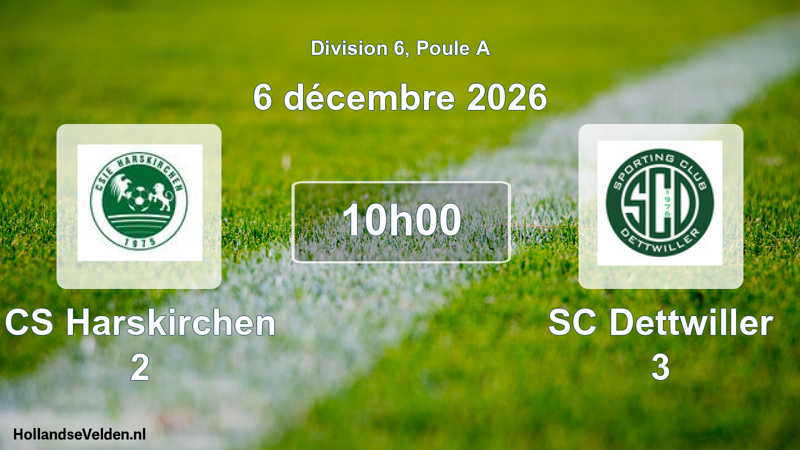 Scheduled Match: CS Harskirchen 2 - SC Dettwiller 3 (6 December 2026)