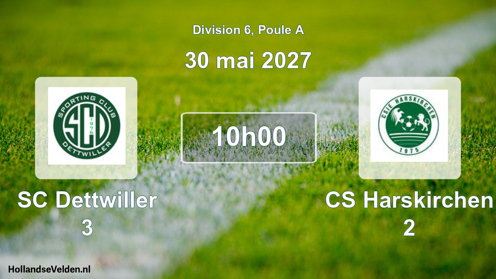 Scheduled Match: SC Dettwiller 3 - CS Harskirchen 2 (30 May 2027)