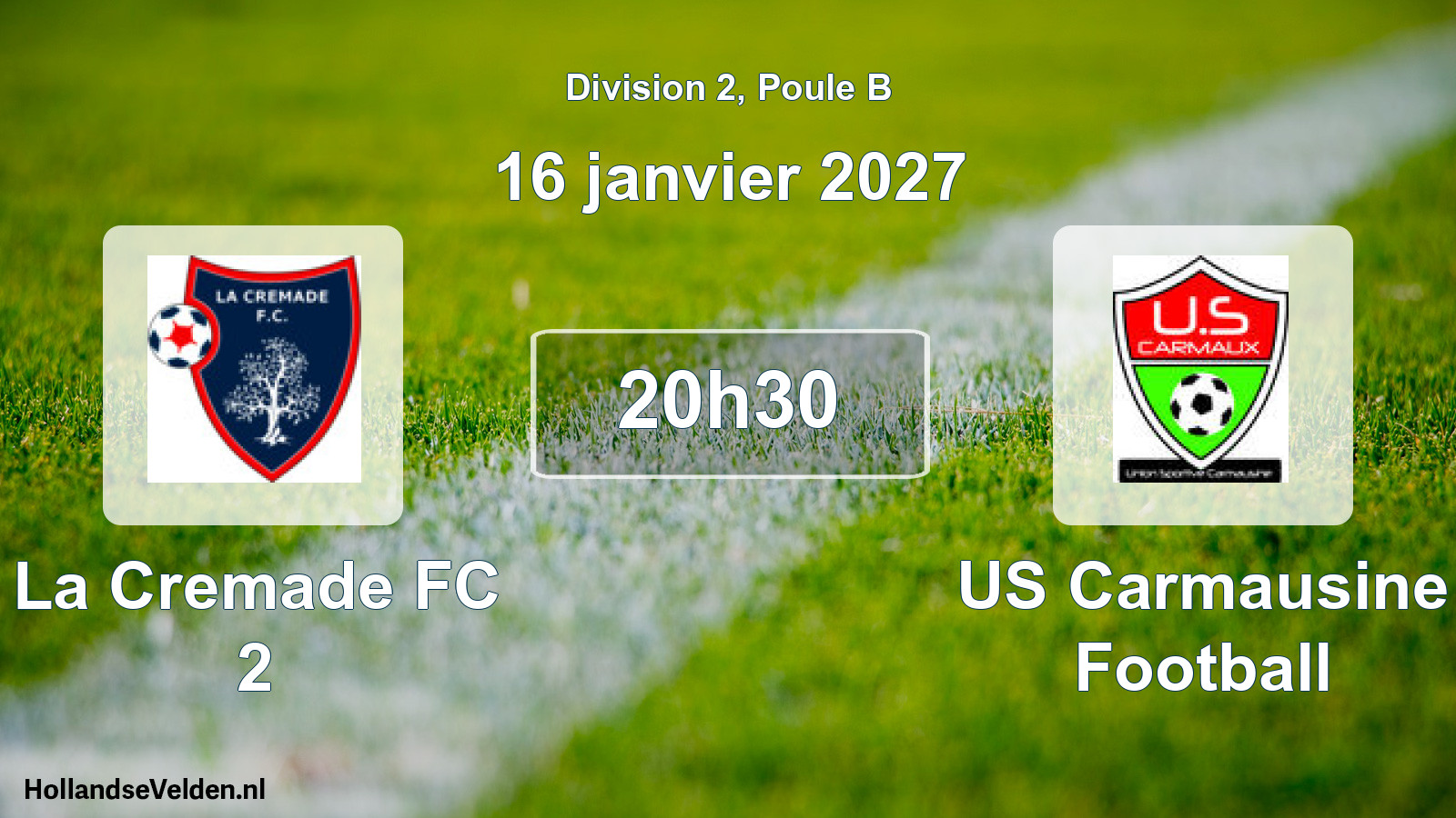 Geplande wedstrijd: La Cremade FC 2 - US Carmausine Football (16 januari 2027)