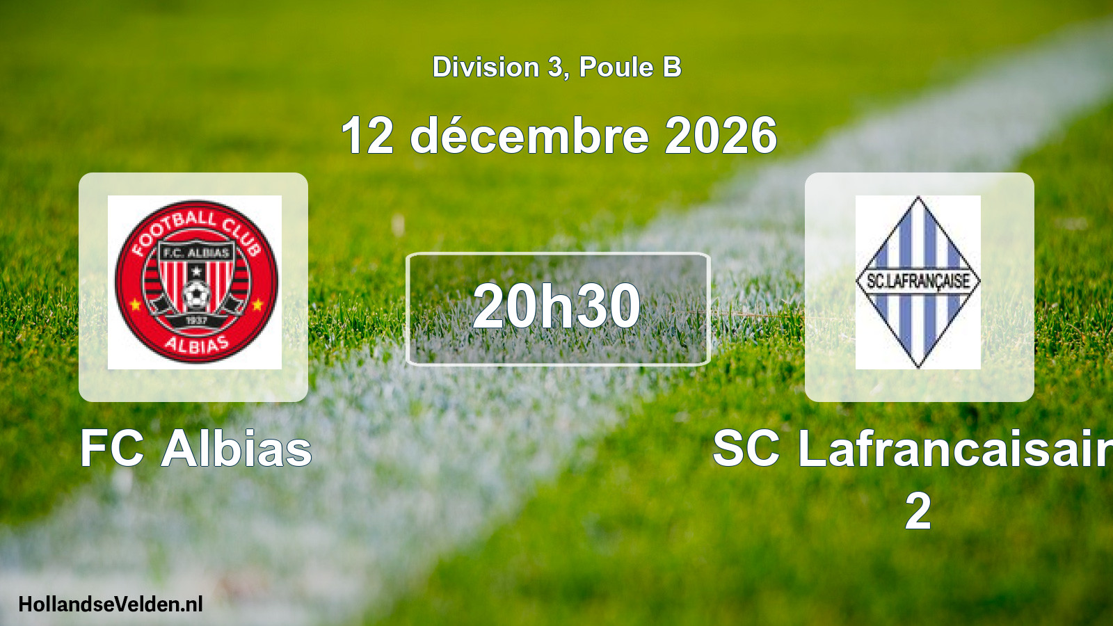 Match programmé: FC Albias - SC Lafrancaisain 2 (12 décembre 2026)