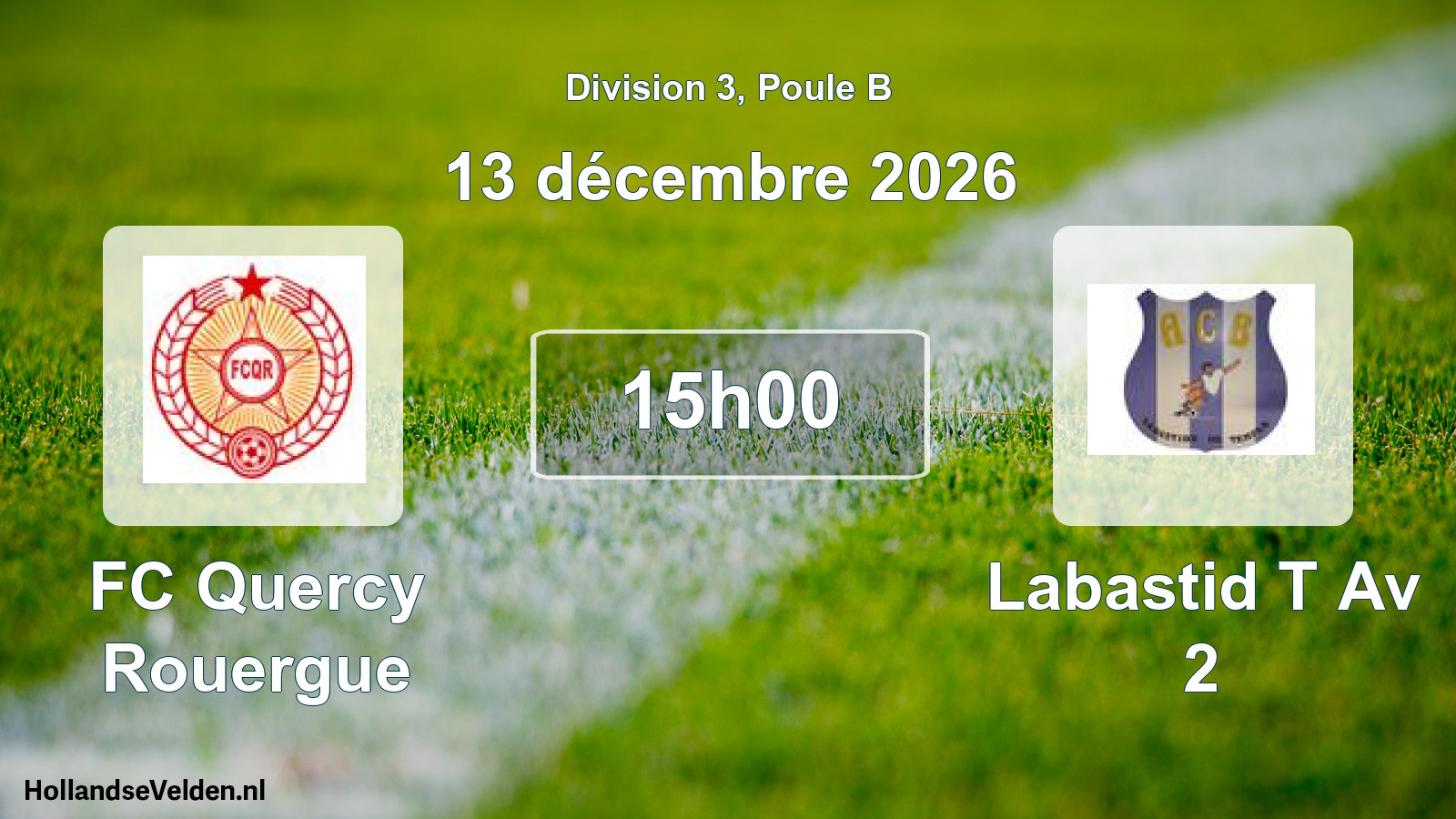 Match programmé: FC Quercy Rouergue - Labastid T Av 2 (13 décembre 2026)