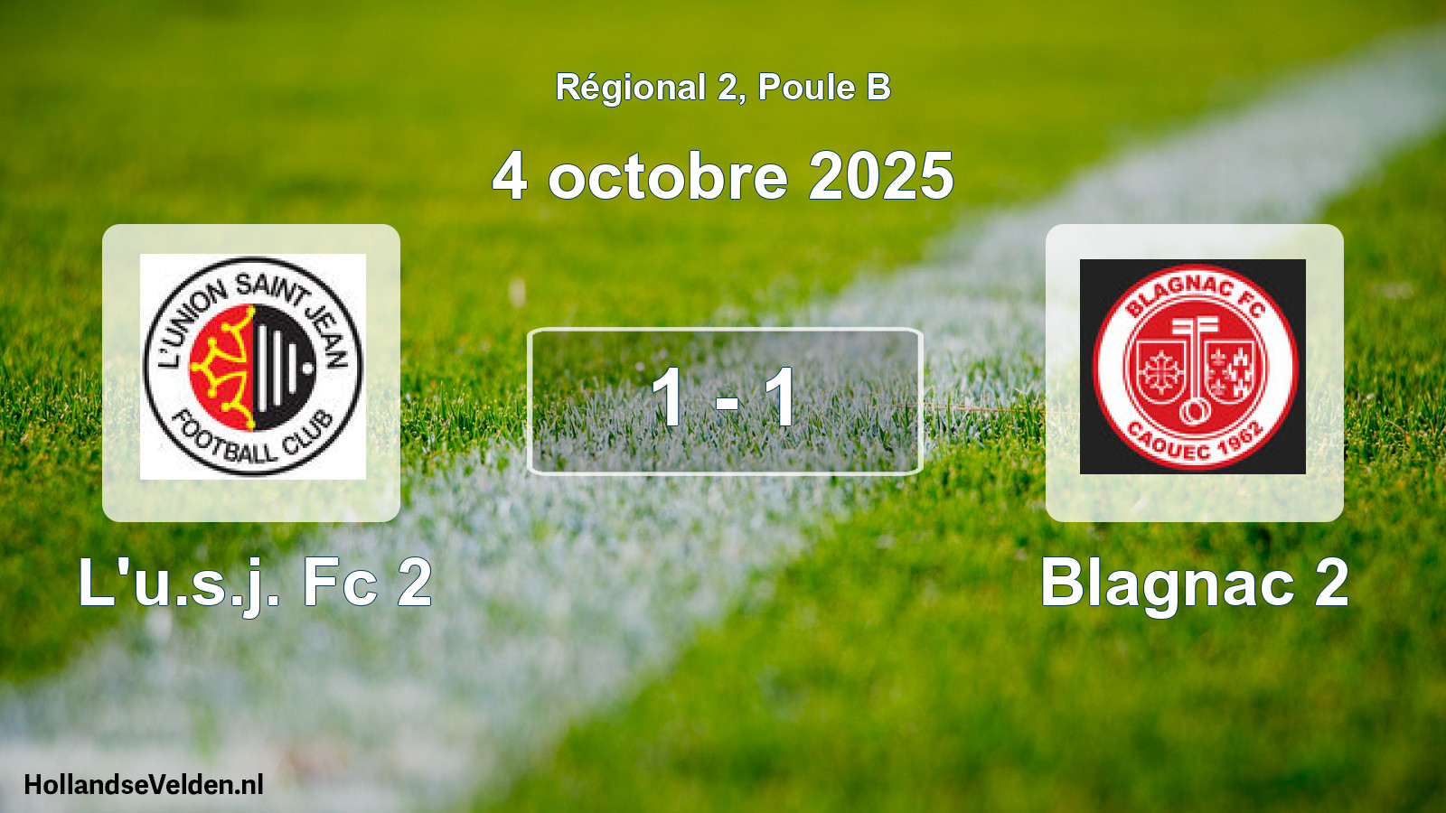 Gespeelde wedstrijd: L'u.s.j. Fc 2 - Blagnac 2 1 - 1 (4 octobre 2025)