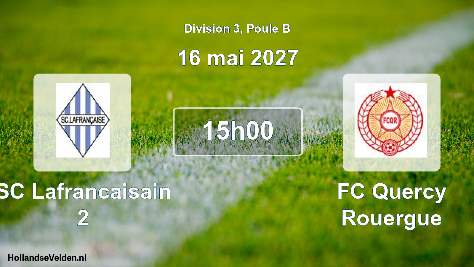 Match programmé: SC Lafrancaisain 2 - FC Quercy Rouergue (16 mai 2027)