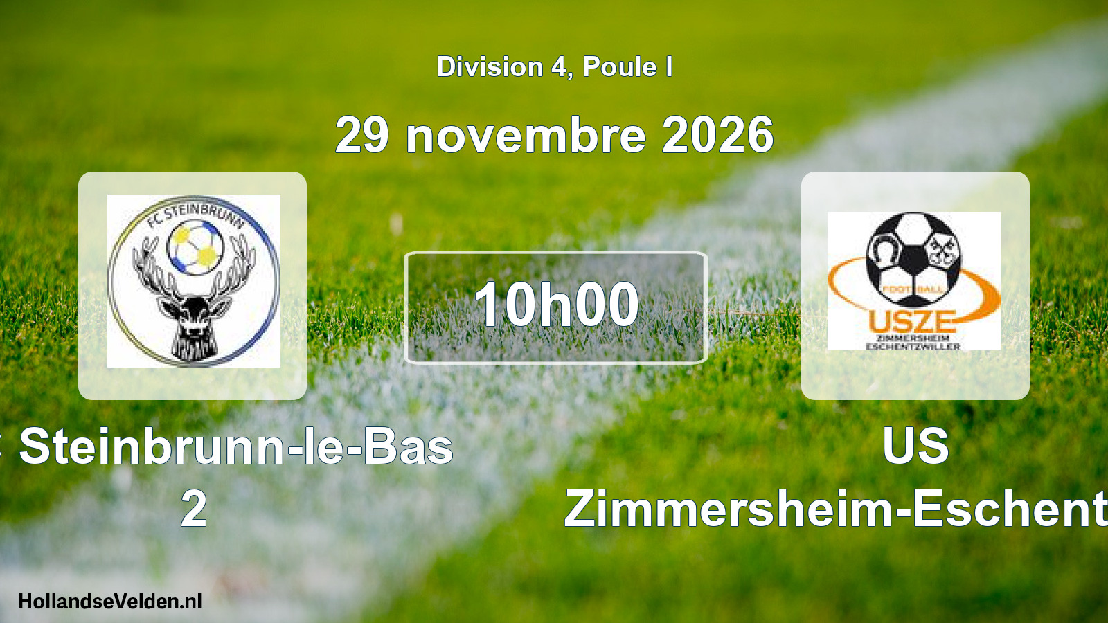 Scheduled Match: FC Steinbrunn-le-Bas 2 - US Zimmersheim-Eschentzwiller (29 November 2026)