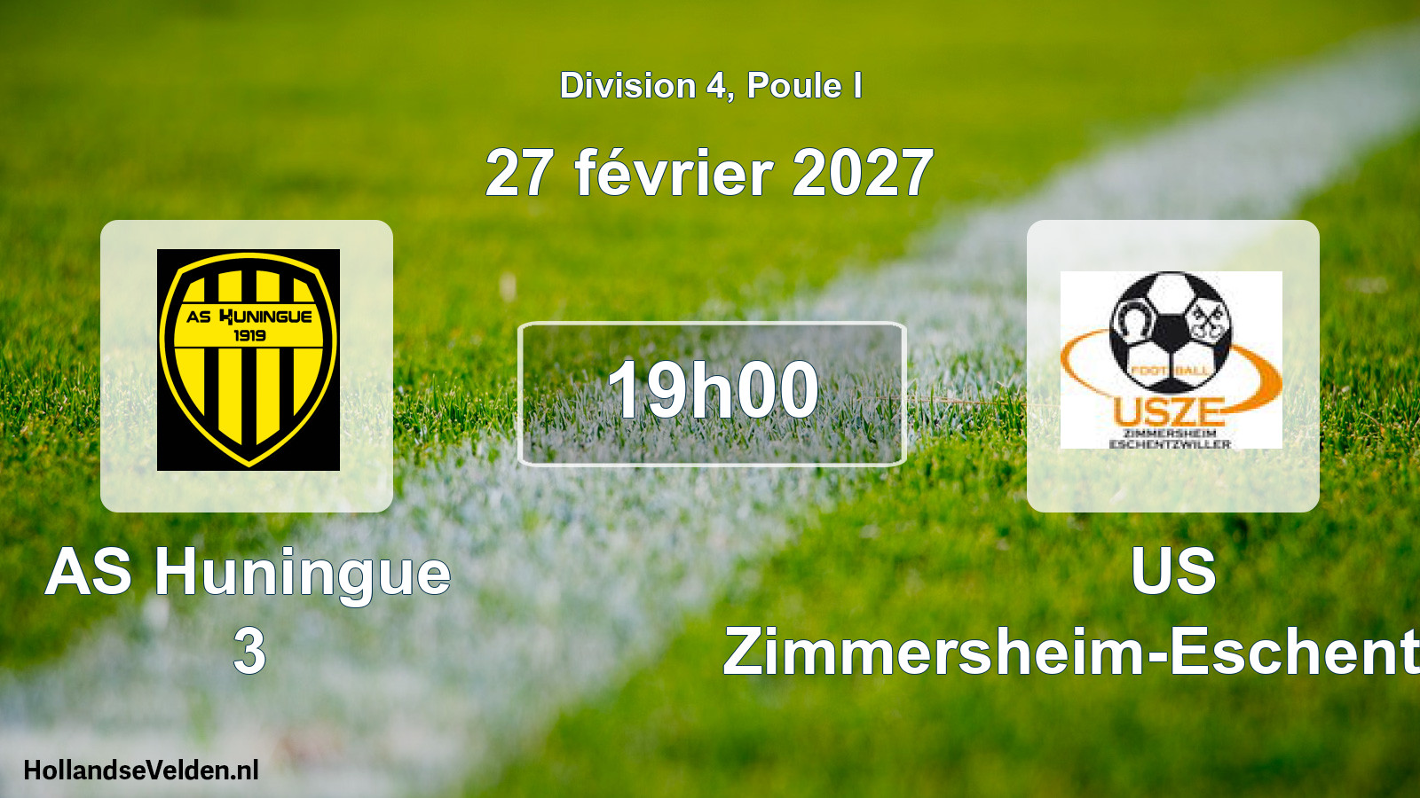 Scheduled Match: AS Huningue 3 - US Zimmersheim-Eschentzwiller (27 February 2027)