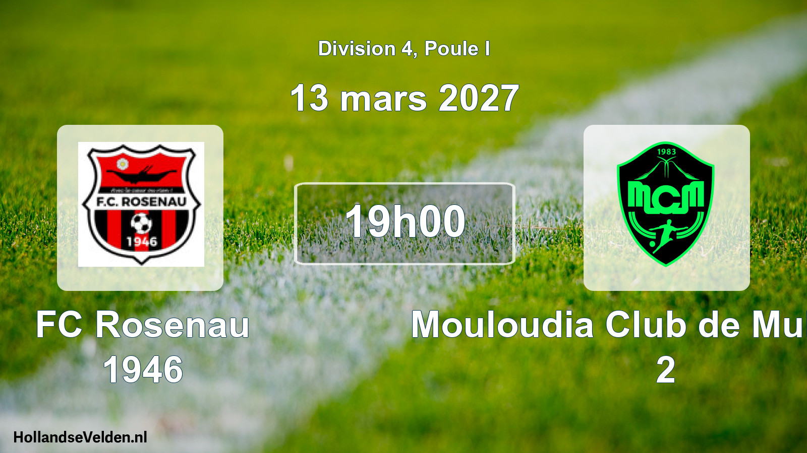 Scheduled Match: FC Rosenau 1946 - Mouloudia Club de Mulhouse 2 (13 March 2027)