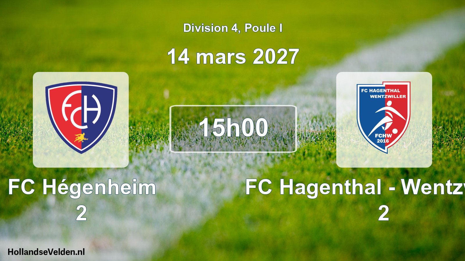 Scheduled Match: FC Hégenheim 2 - FC Hagenthal - Wentzwilller 2 (14 March 2027)