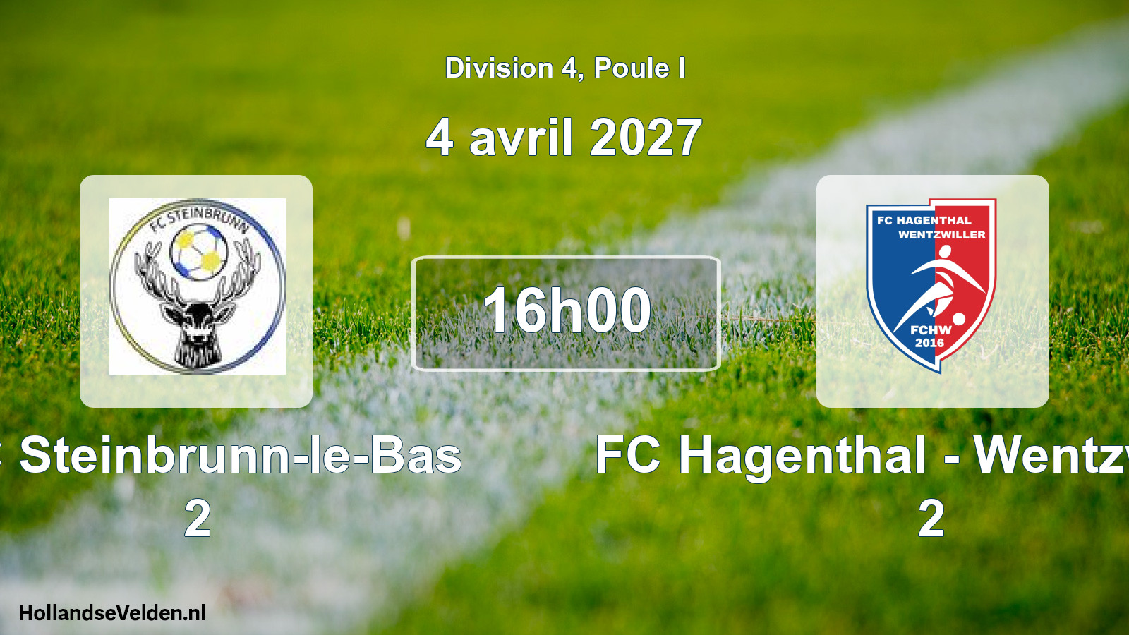 Scheduled Match: FC Steinbrunn-le-Bas 2 - FC Hagenthal - Wentzwilller 2 (4 April 2027)
