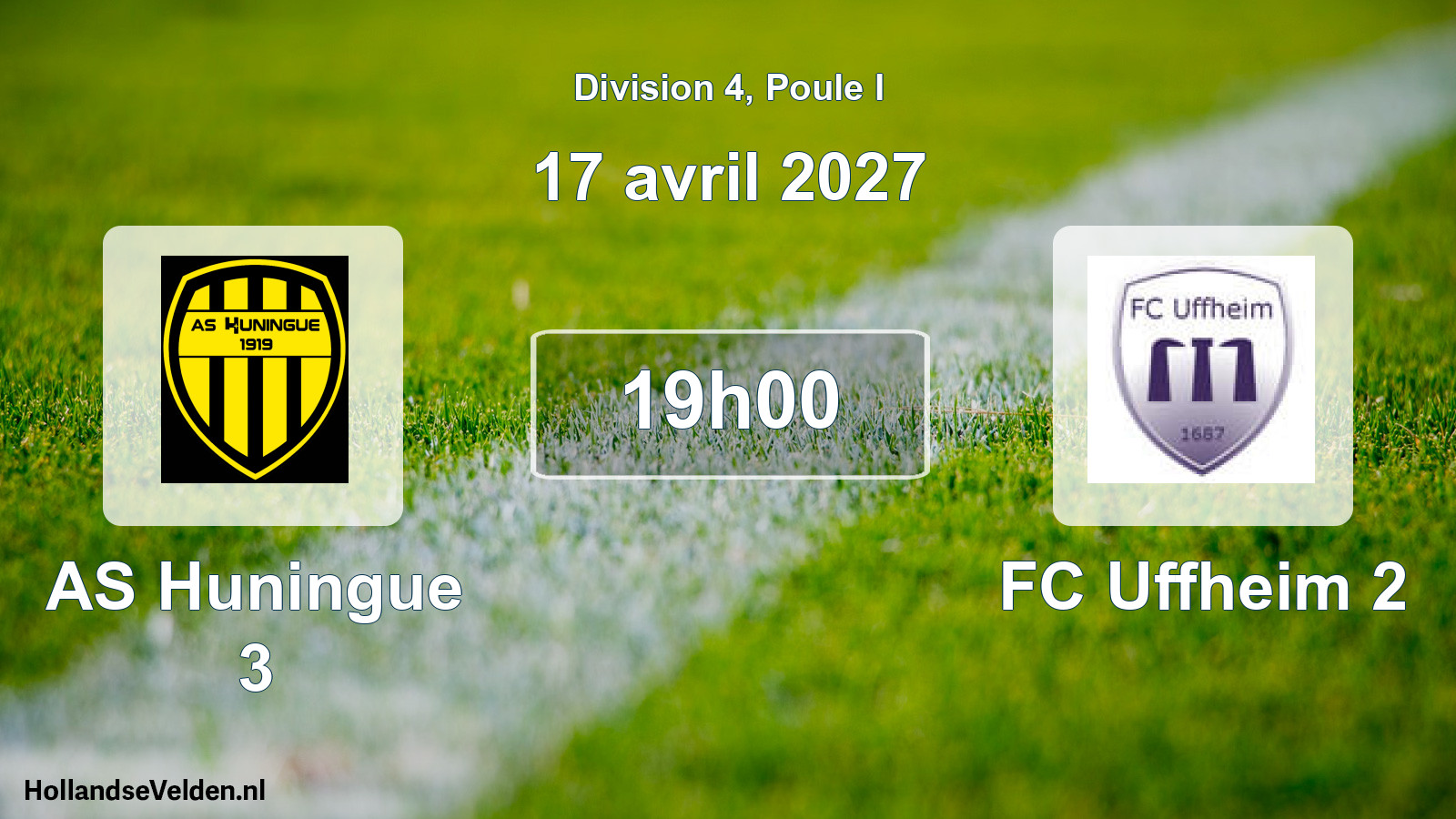 Scheduled Match: AS Huningue 3 - FC Uffheim 2 (17 April 2027)