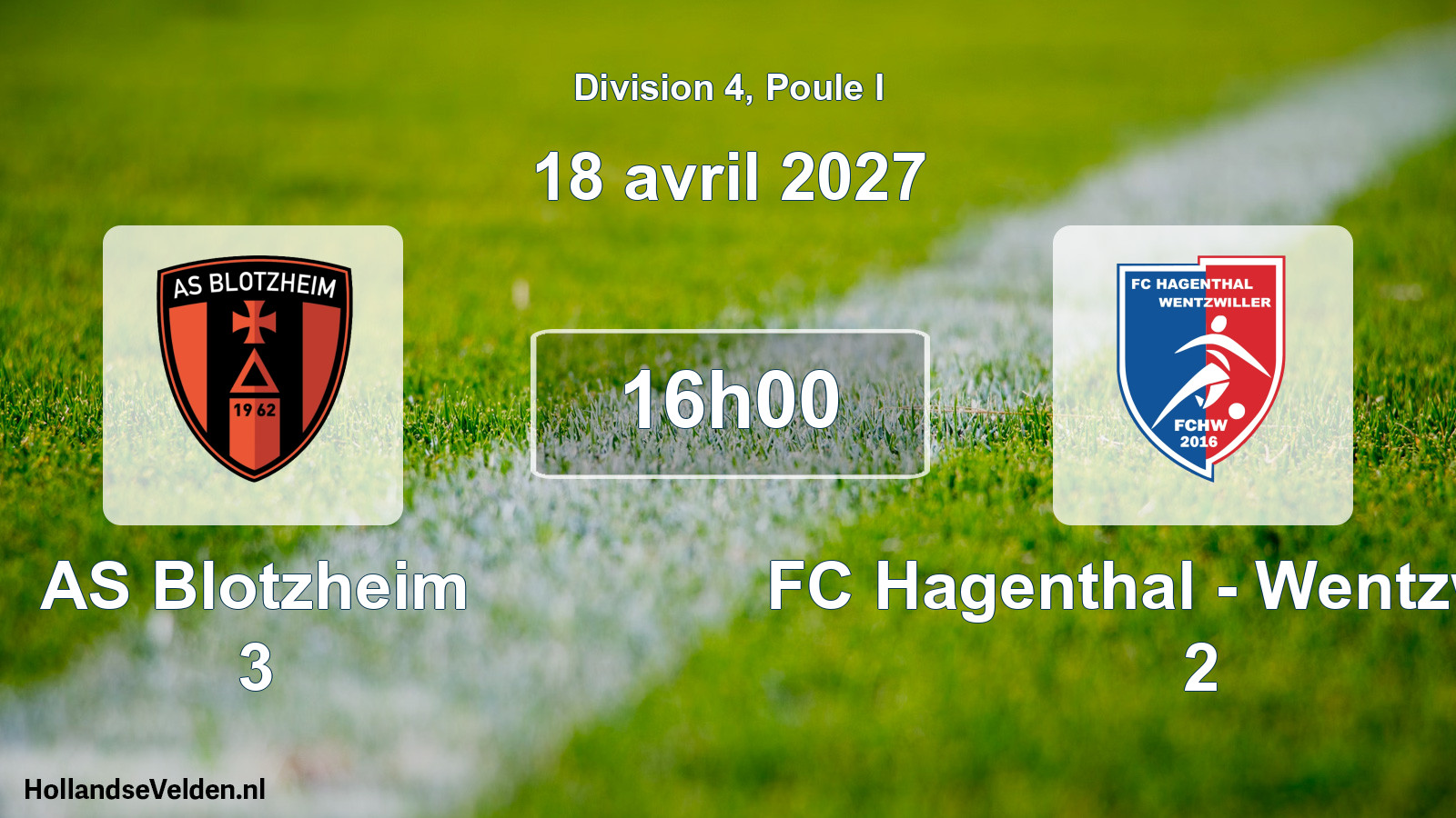 Scheduled Match: AS Blotzheim 3 - FC Hagenthal - Wentzwilller 2 (18 April 2027)