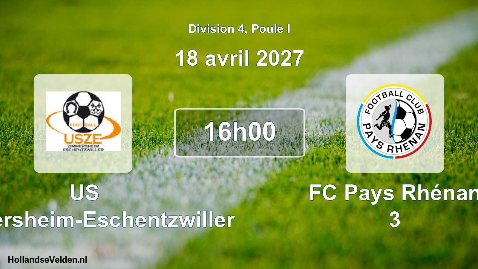Scheduled Match: US Zimmersheim-Eschentzwiller - FC Pays Rhénan 3 (18 April 2027)