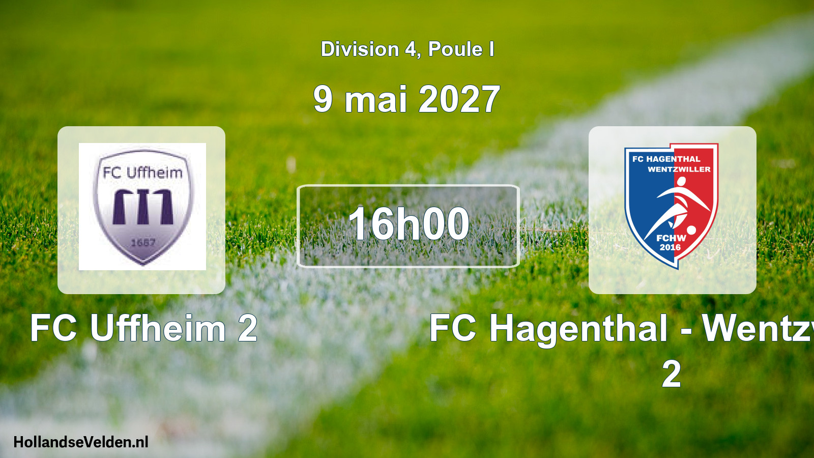 Scheduled Match: FC Uffheim 2 - FC Hagenthal - Wentzwilller 2 (9 May 2027)