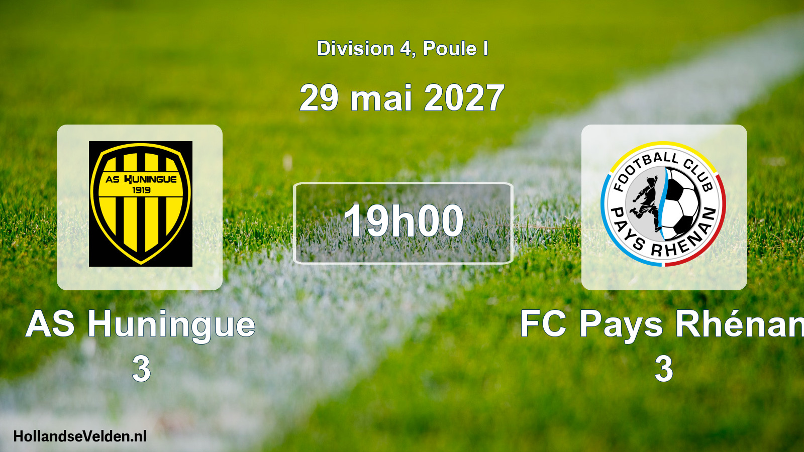 Scheduled Match: AS Huningue 3 - FC Pays Rhénan 3 (29 May 2027)