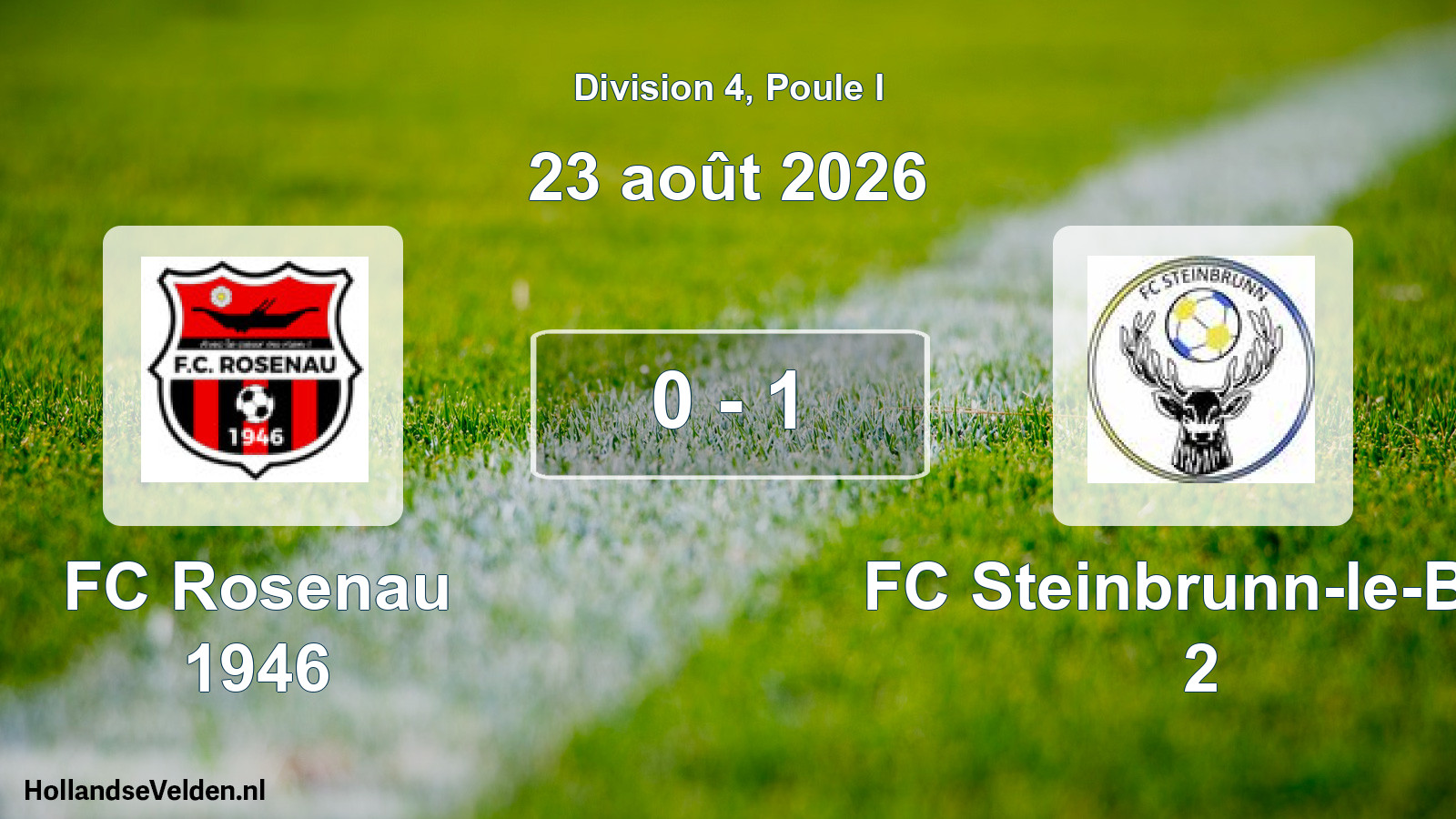 Scheduled Match: FC Rosenau 1946 - FC Steinbrunn-le-Bas 2 (23 August 2026)