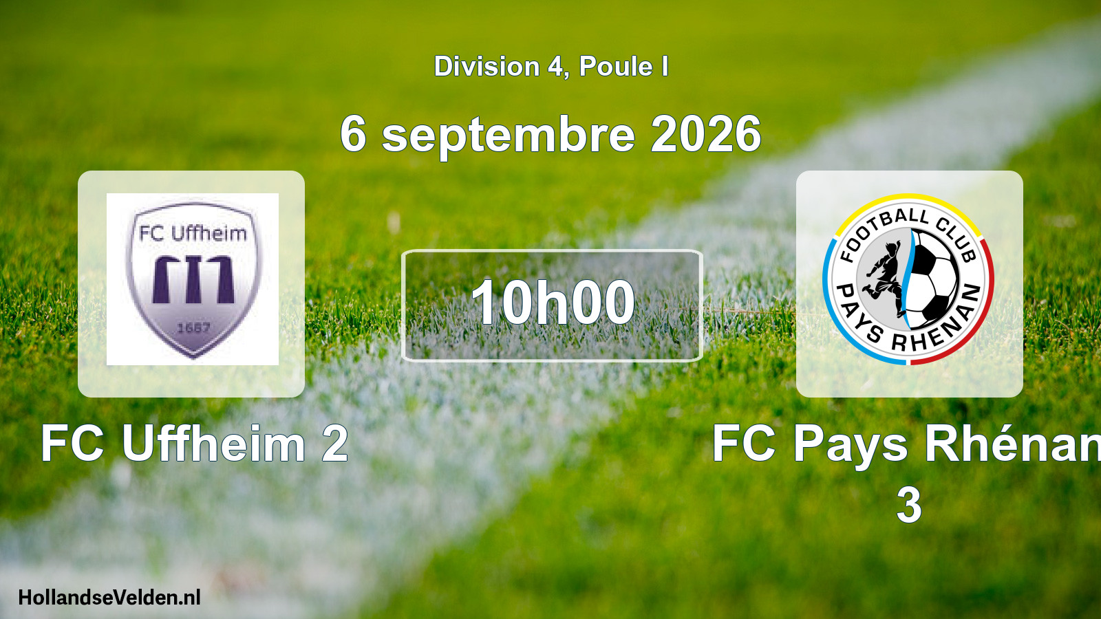 Scheduled Match: FC Uffheim 2 - FC Pays Rhénan 3 (6 September 2026)