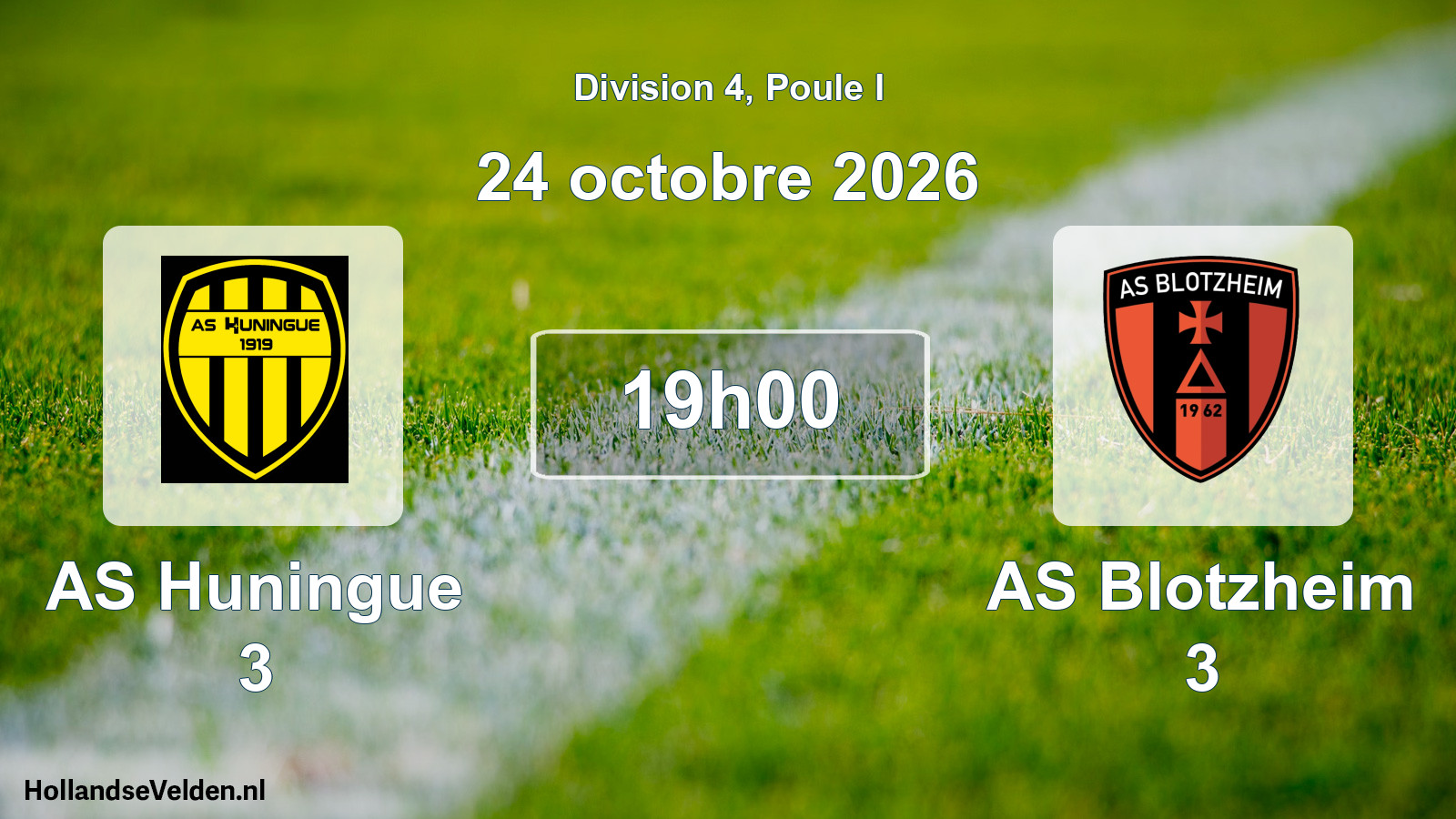 Scheduled Match: AS Huningue 3 - AS Blotzheim 3 (24 October 2026)