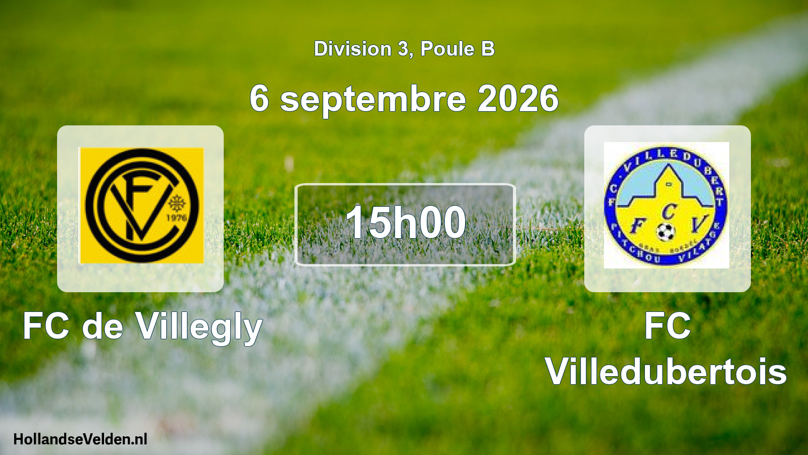 Match programmé: FC de Villegly - FC Villedubertois (6 septembre 2026)