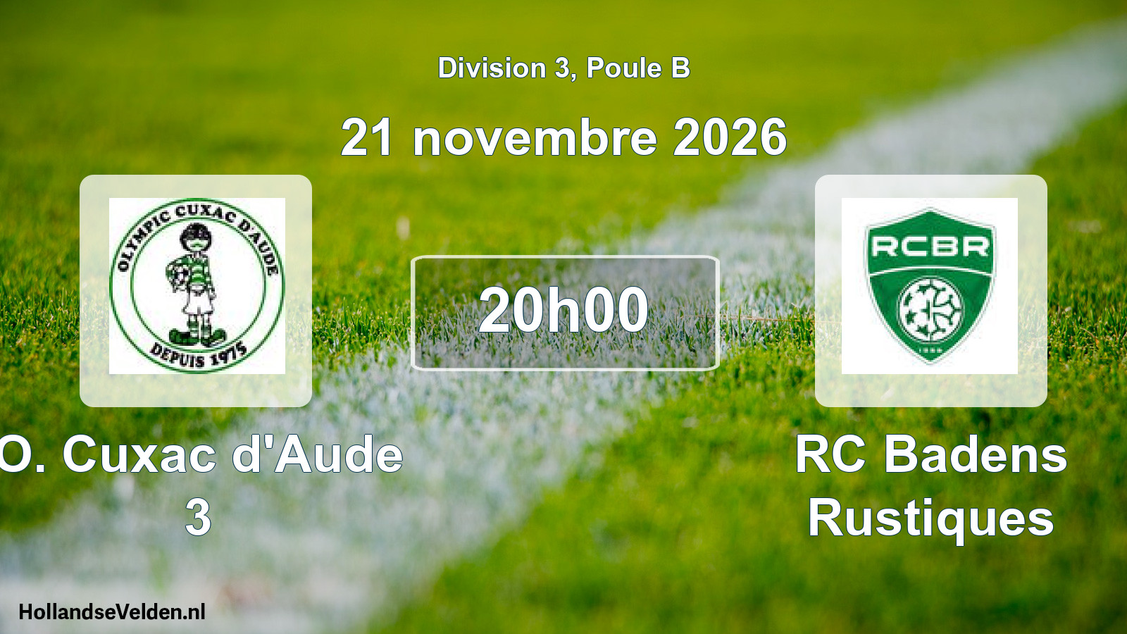 Geplande wedstrijd: O. Cuxac d'Aude 3 - RC Badens Rustiques (21 november 2026)