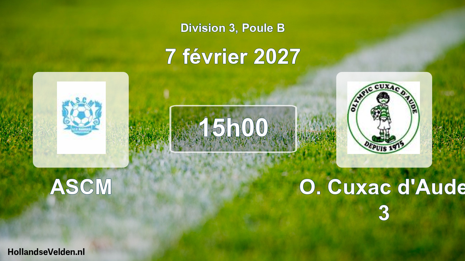 Geplande wedstrijd: ASCM - O. Cuxac d'Aude 3 (7 februari 2027)