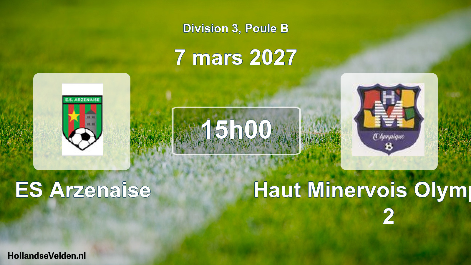 Geplande wedstrijd: ES Arzenaise - Haut Minervois Olympique 2 (7 maart 2027)