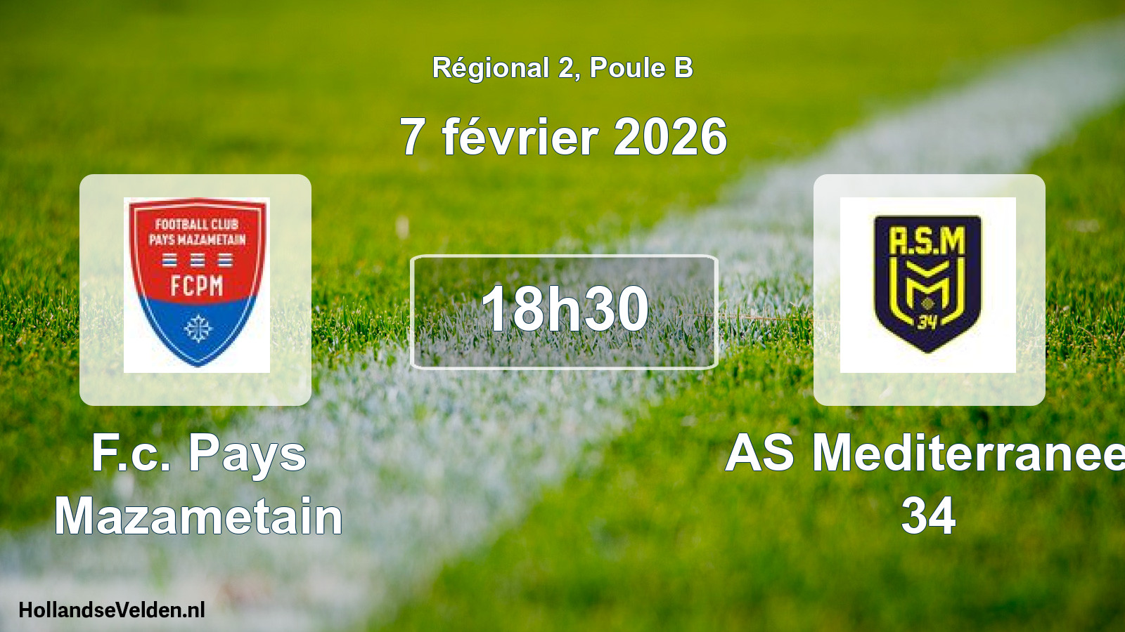 Scheduled Match: F.c. Pays Mazametain - AS Mediterranee 34 (7 February 2026)