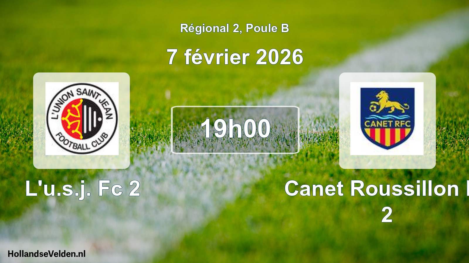 Scheduled Match: L'u.s.j. Fc 2 - Canet Roussillon Fc 2 (7 February 2026)