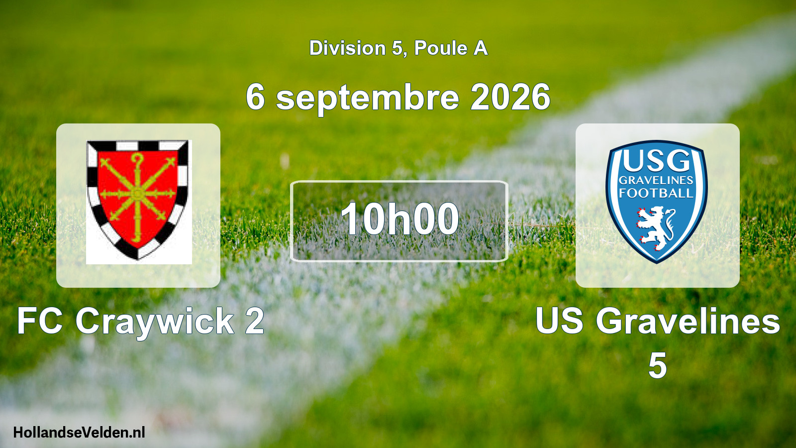 Scheduled Match: FC Craywick 2 - US Gravelines 5 (6 September 2026)