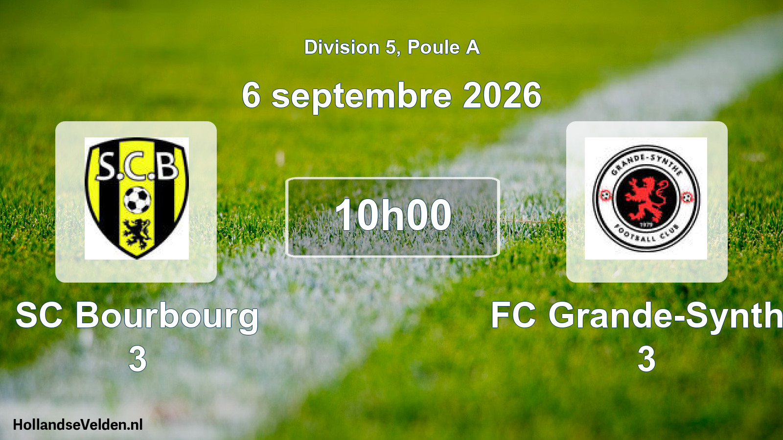 Scheduled Match: SC Bourbourg 3 - FC Grande-Synthe 3 (6 September 2026)