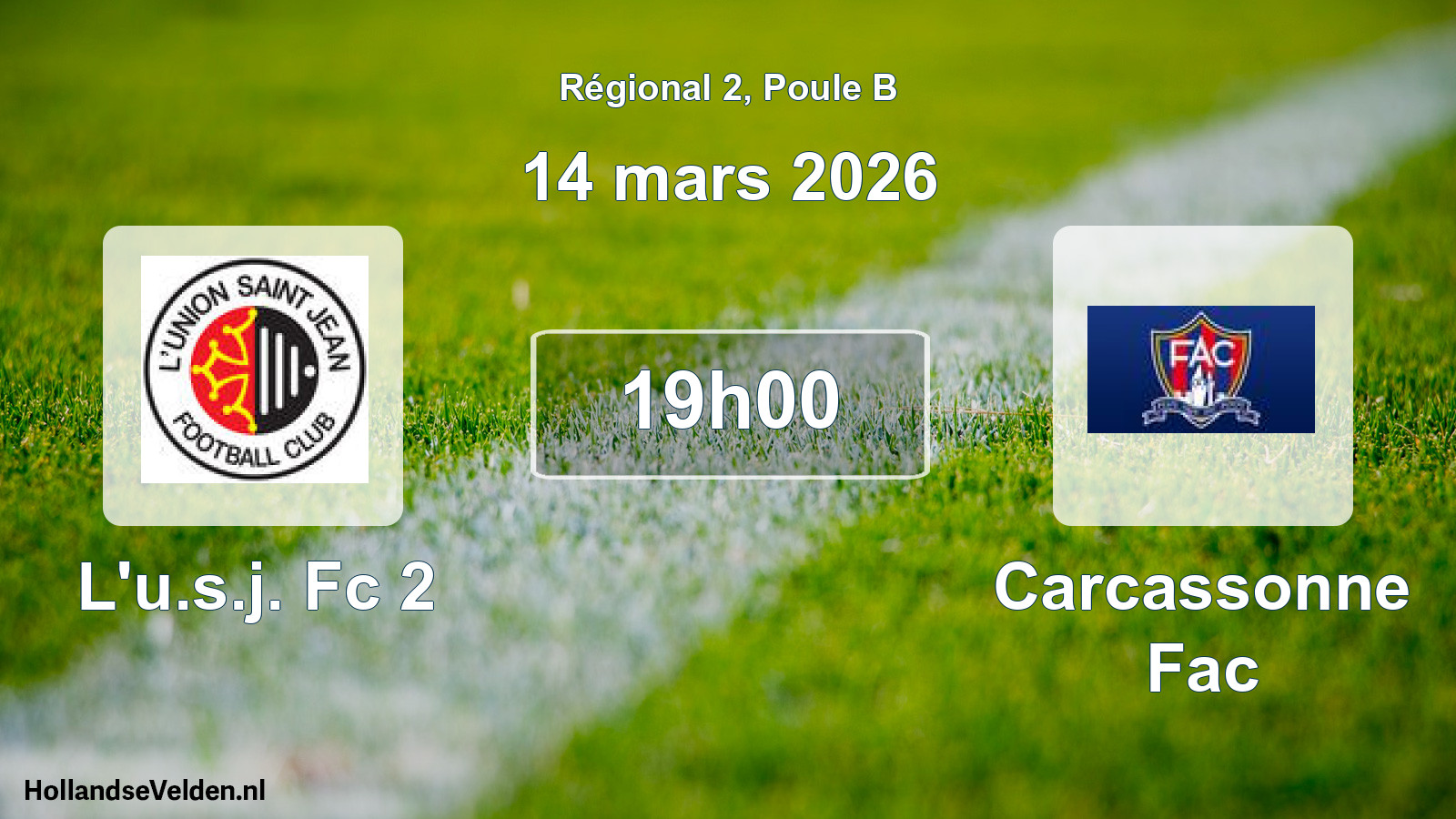 Geplande wedstrijd: L'u.s.j. Fc 2 - Carcassonne Fac (14 maart 2026)