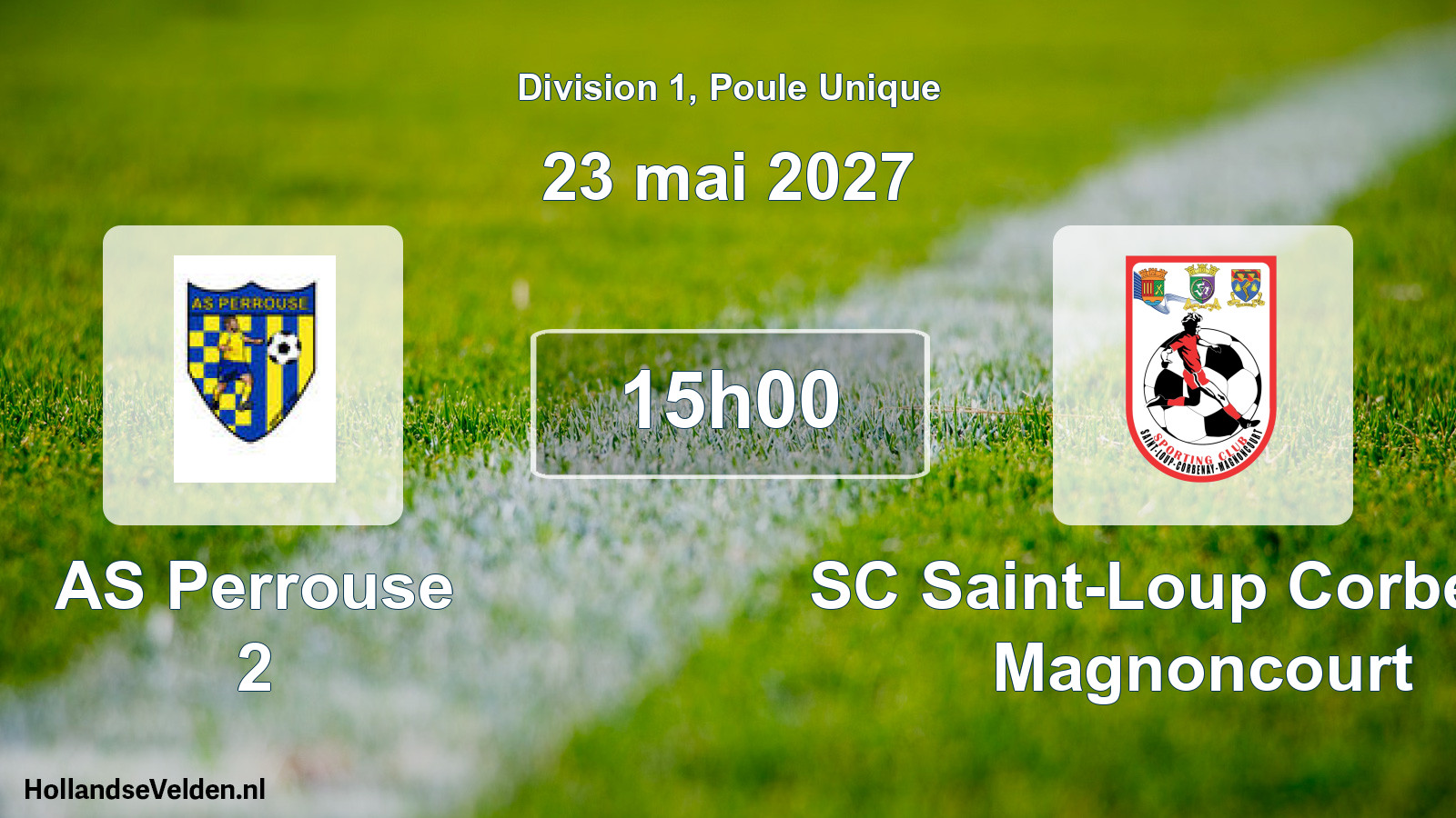 Scheduled Match: AS Perrouse 2 - SC Saint-Loup Corbenay Magnoncourt (23 May 2027)