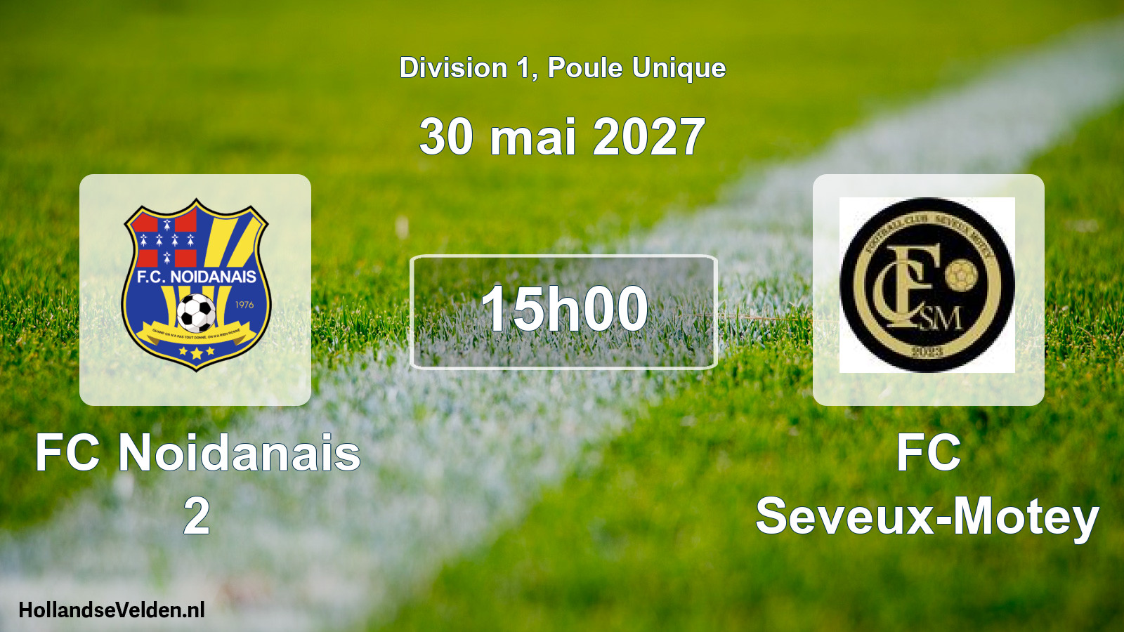 Scheduled Match: FC Noidanais 2 - FC Seveux-Motey (30 May 2027)