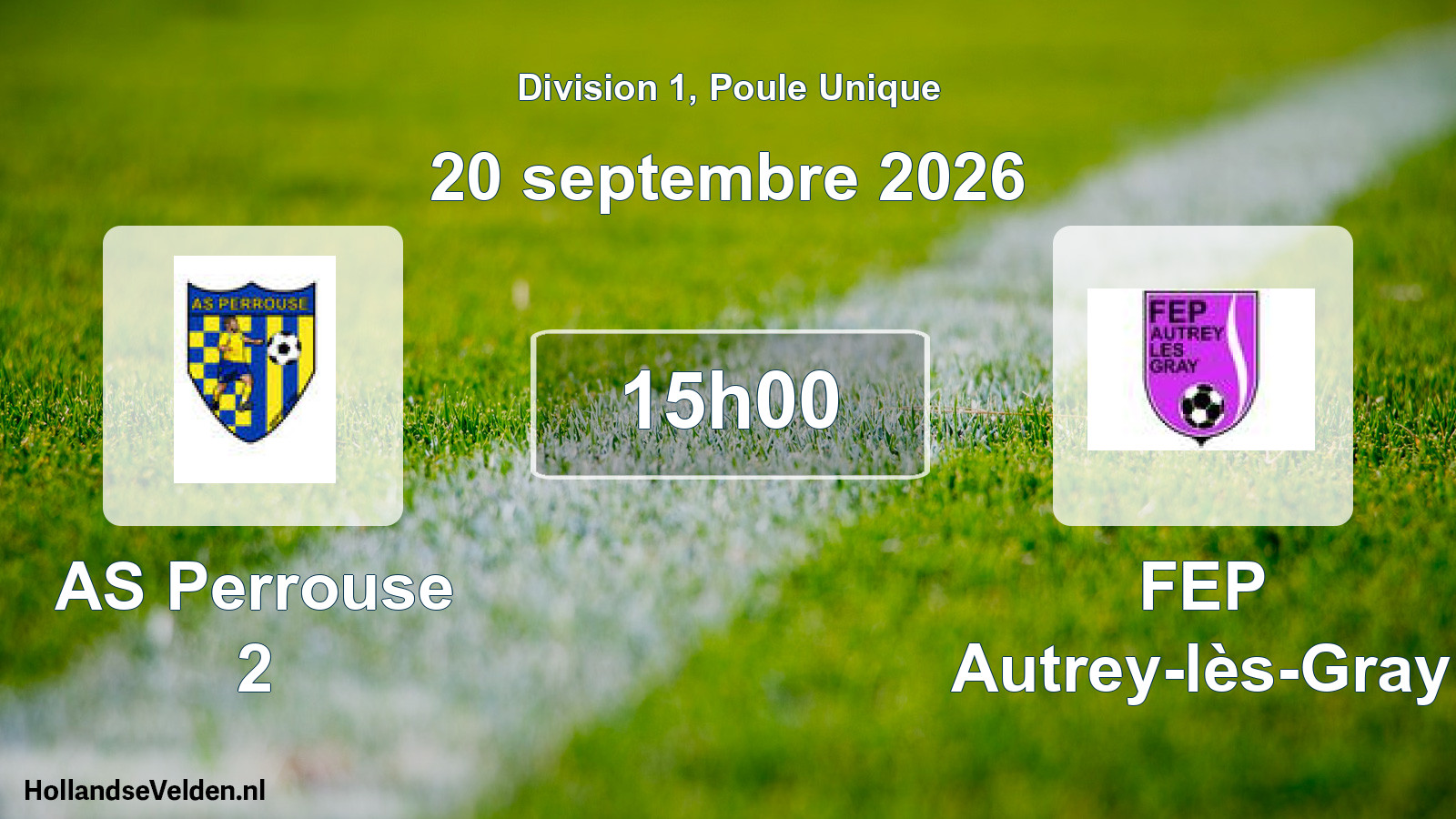Geplande wedstrijd: AS Perrouse 2 - FEP Autrey-lès-Gray (20 september 2026)