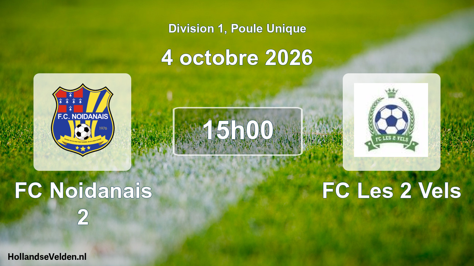Geplande wedstrijd: FC Noidanais 2 - FC Les 2 Vels (4 oktober 2026)