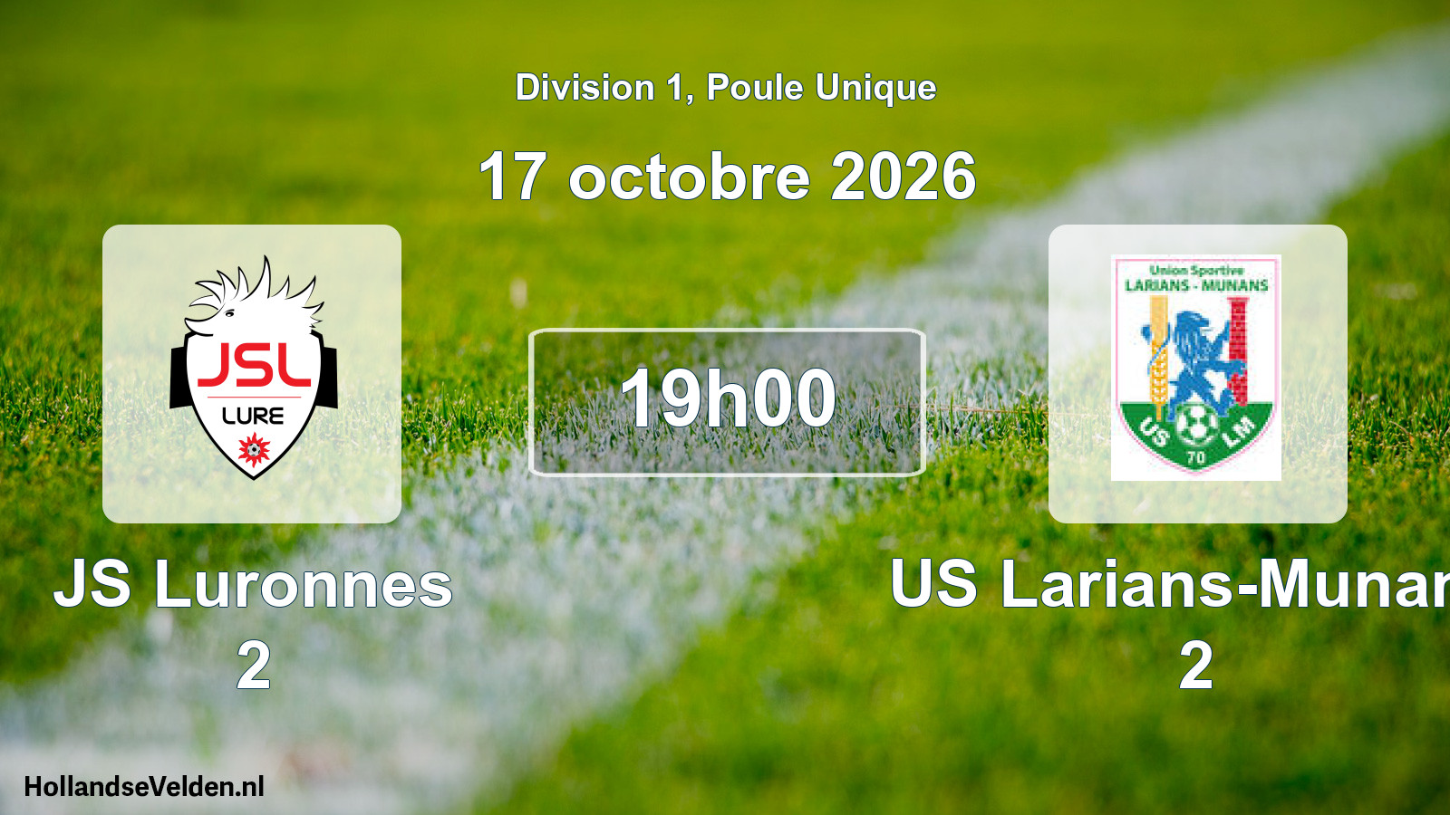 Scheduled Match: JS Luronnes 2 - US Larians-Munans 2 (17 October 2026)