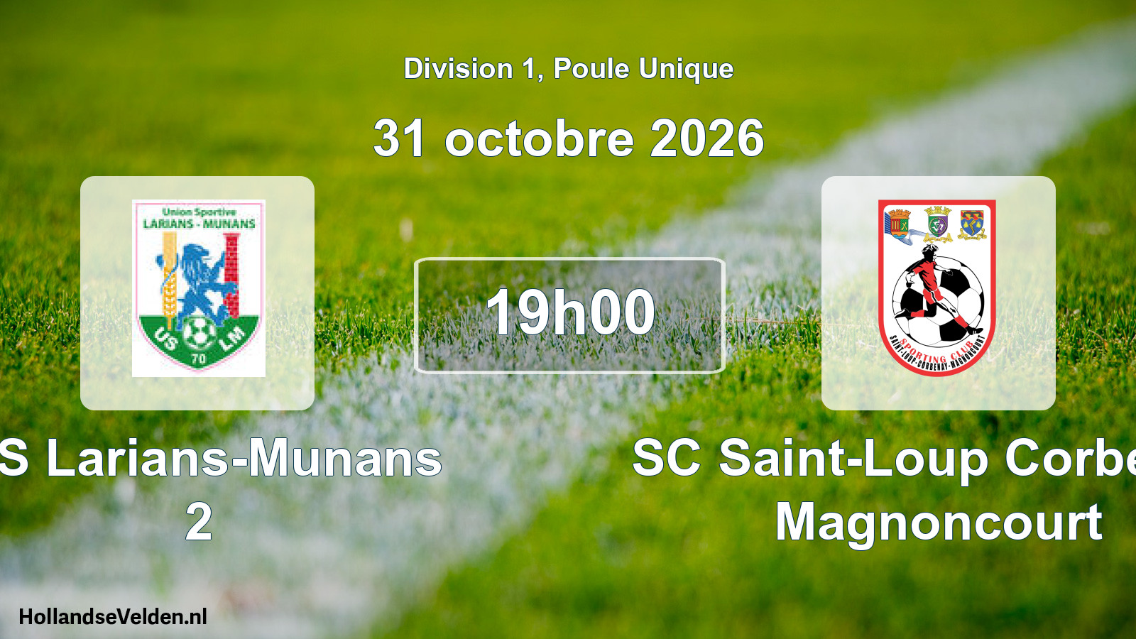 Geplande wedstrijd: US Larians-Munans 2 - SC Saint-Loup Corbenay Magnoncourt (31 oktober 2026)