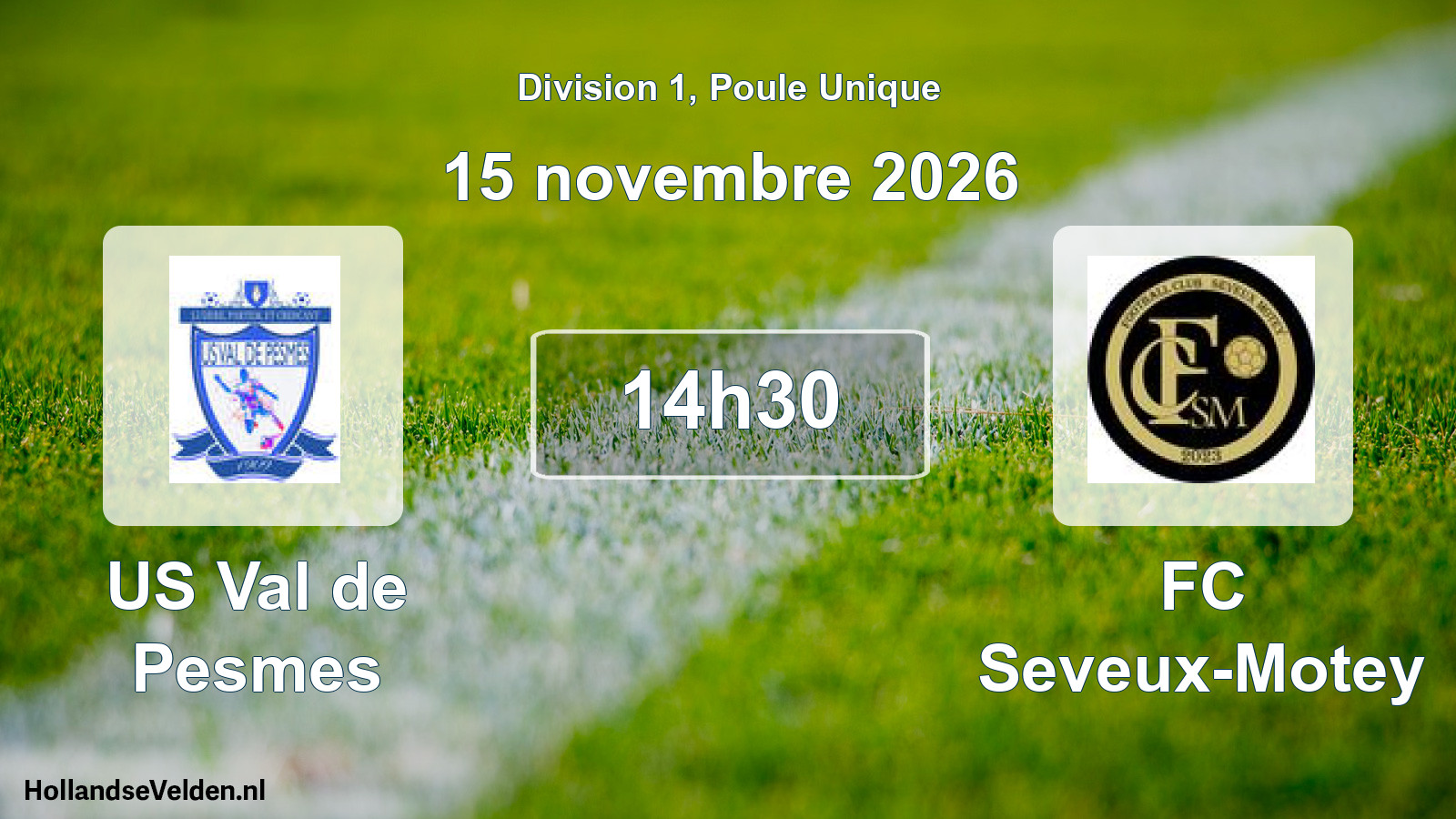 Scheduled Match: US Val de Pesmes - FC Seveux-Motey (15 November 2026)