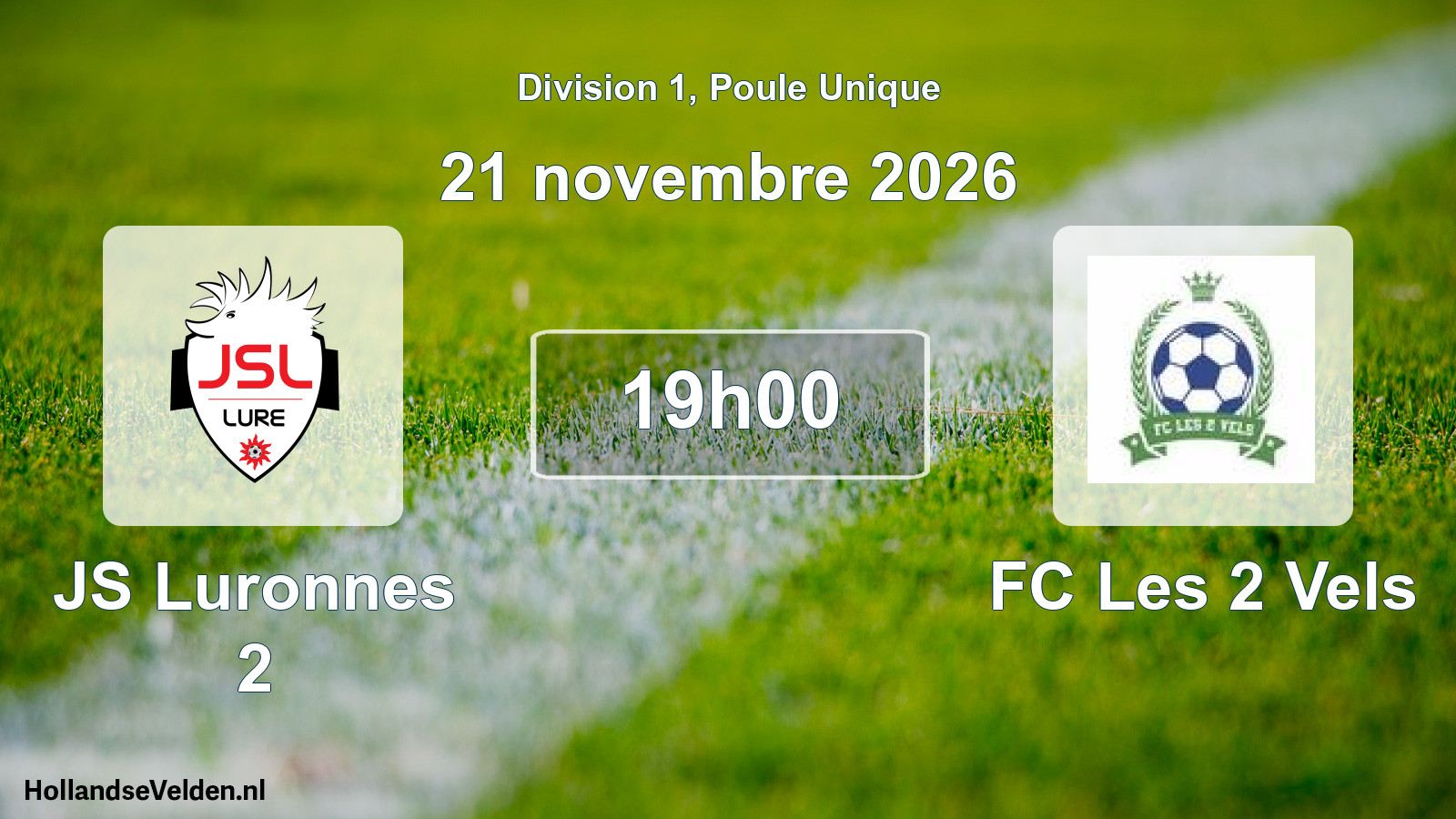 Geplande wedstrijd: JS Luronnes 2 - FC Les 2 Vels (21 november 2026)