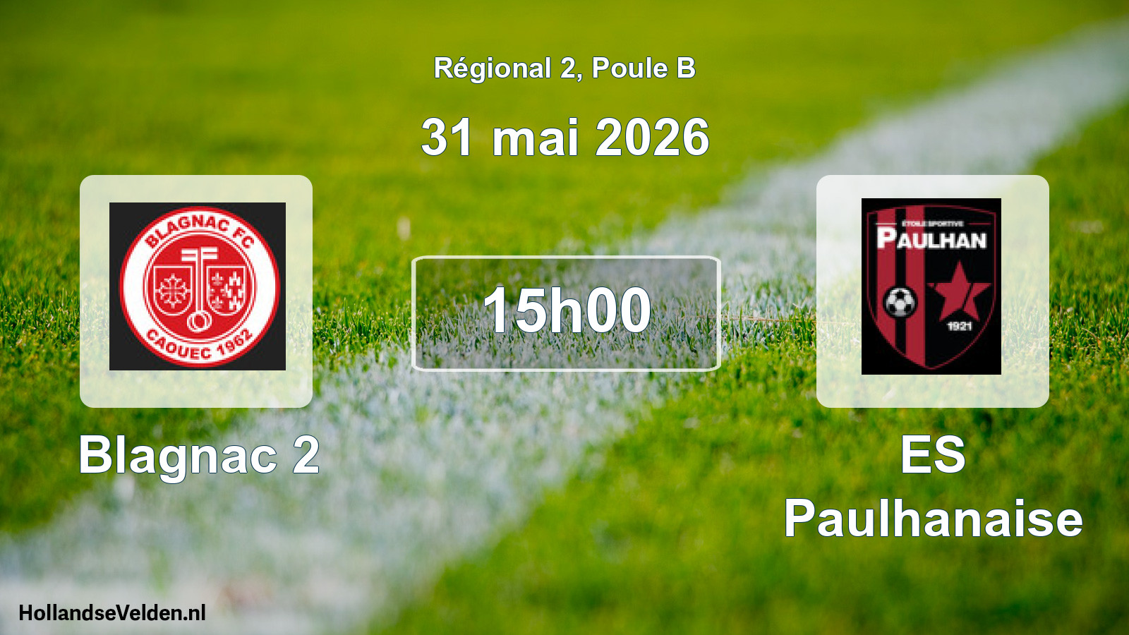 Geplande wedstrijd: Blagnac 2 - ES Paulhanaise (31 mei 2026)