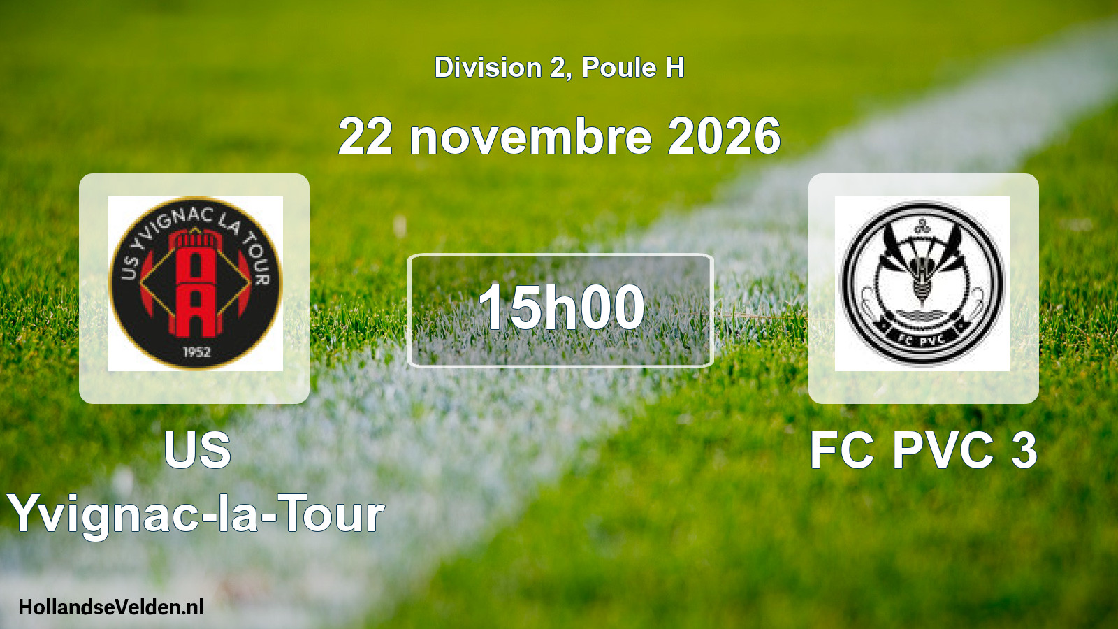 Match programmé: US Yvignac-la-Tour - FC PVC 3 (22 novembre 2026)