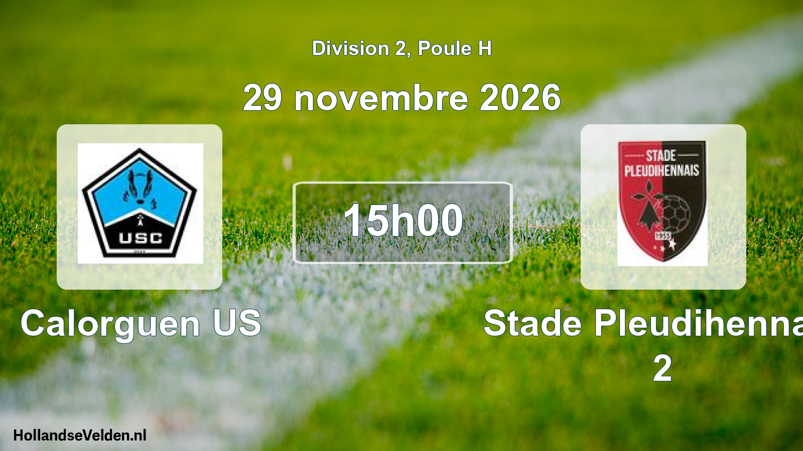 Match programmé: Calorguen US - Stade Pleudihennais 2 (29 novembre 2026)
