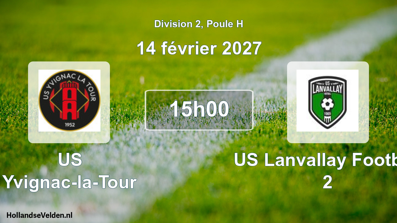 Match programmé: US Yvignac-la-Tour - US Lanvallay Football 2 (14 février 2027)