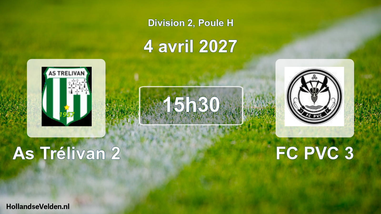 Geplande wedstrijd: As Trélivan 2 - FC PVC 3 (4 april 2027)