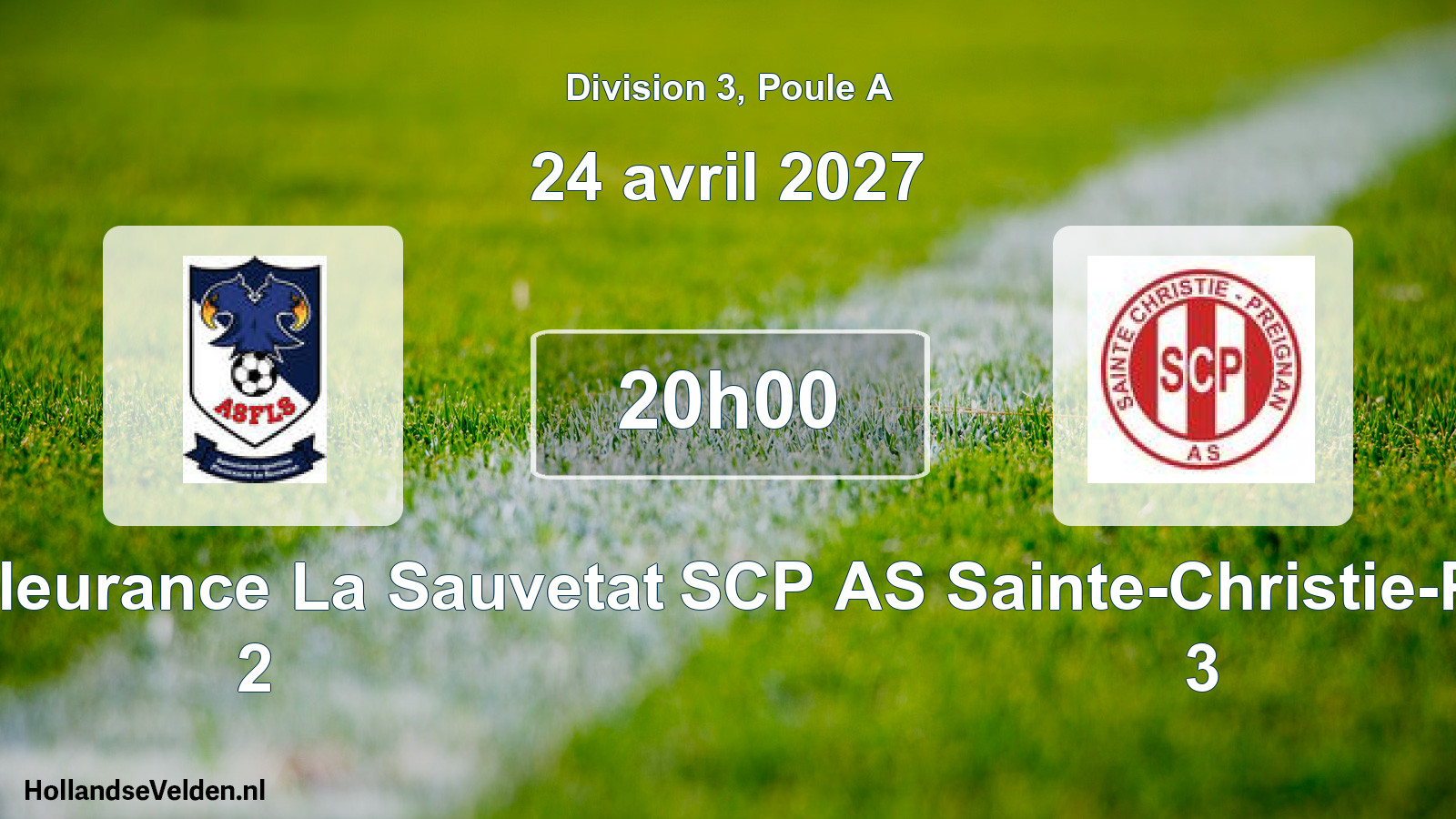 Geplande wedstrijd: AS Fleurance La Sauvetat 2 - SCP AS Sainte-Christie-Preignan 3 (24 april 2027)