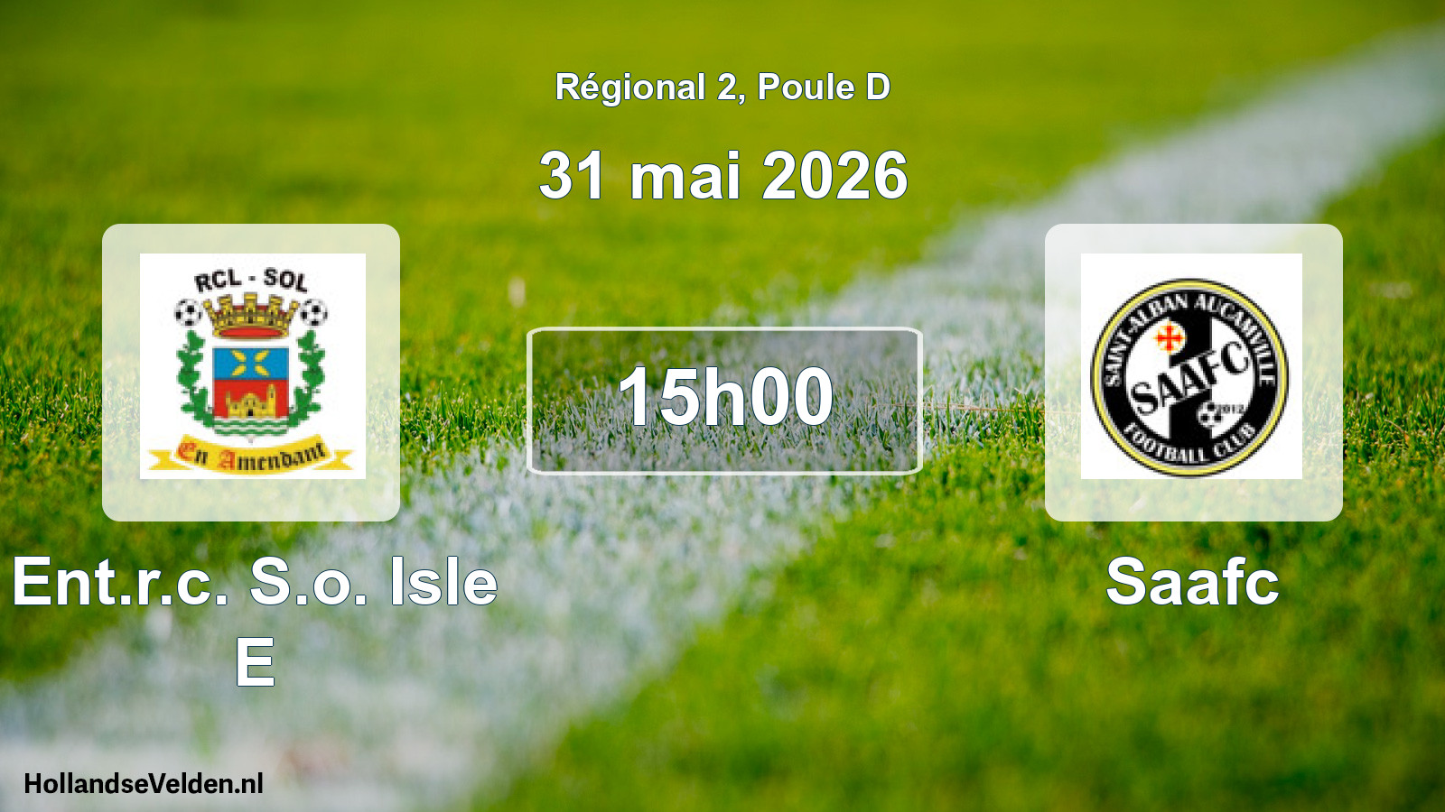 Geplande wedstrijd: Ent.r.c. S.o. Isle E - Saafc (31 mai 2026)